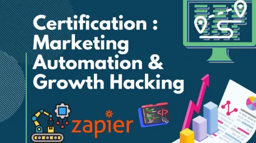 Certification : Marketing Automation & Growth Hacking