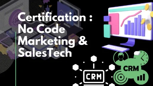 Certification : No Code Marketing & SalesTech