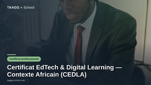 Certificat EdTech & Digital Learning — Contexte Africain (CEDLA)